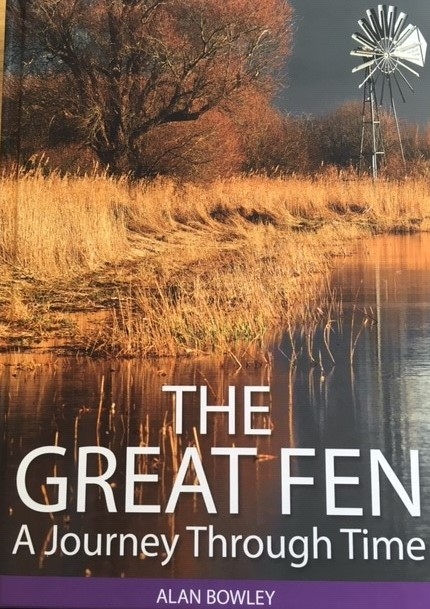 Cover of The Great Fen - A Journey Through Time by Alan Bowley
